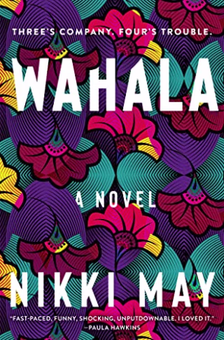 Wahala: A Novel