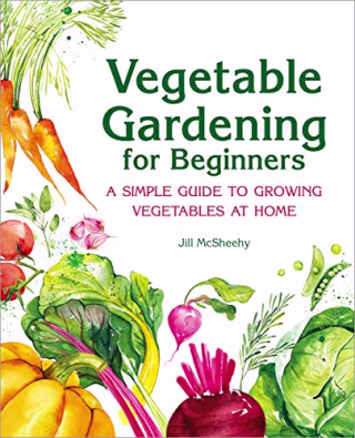 Vegetable Gardening for Beginners