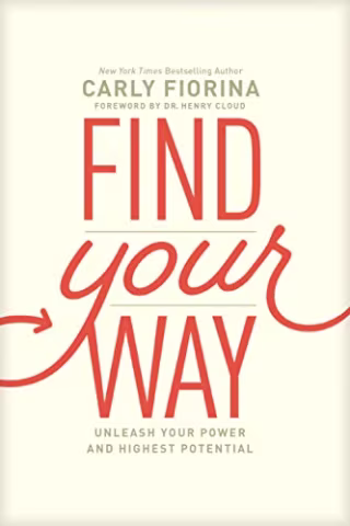 Find Your Way: Unleash Your Power and Highest Potential