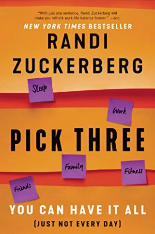 Pick Three: You Can Have It All (Just Not Every Day)