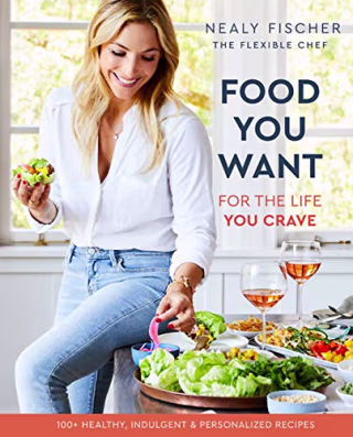 Food You Want: For the Life You Crave