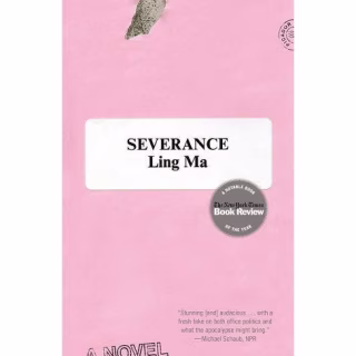 Severance: A Novel