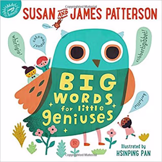 "Big Words for Little Geniuses," by Susan and James Patterson