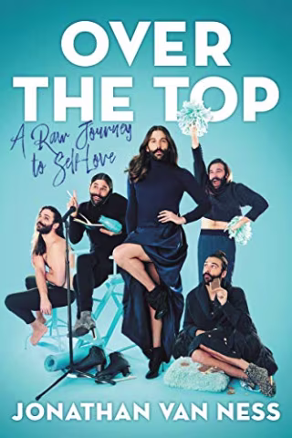 "Over the Top," by Jonathan Van Ness