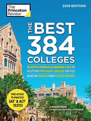 "The Best 384 Colleges, 2019 Edition," by The Princeton Review