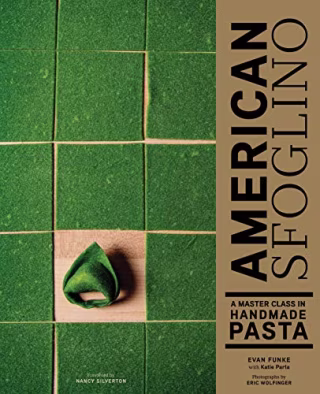 "American Sfoglino," by Evan Funke