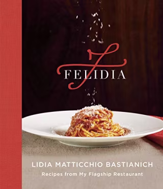 "Felidia," by Lidia Bastianich