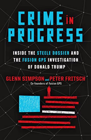 "Crime in Progress," by Glenn Simpson and Peter Fritsch