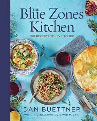 "The Blue Zones Kitchen," by Dan Buettner