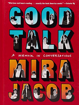 Good Talk: A Memoir in Conversations