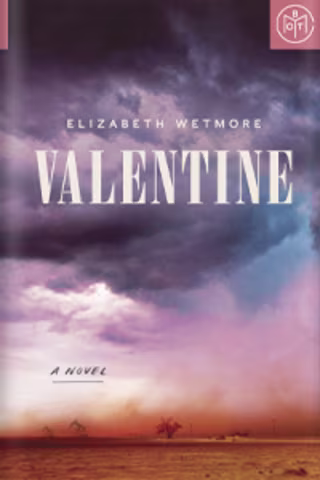 "Valentine" by Elizabeth Wetmore