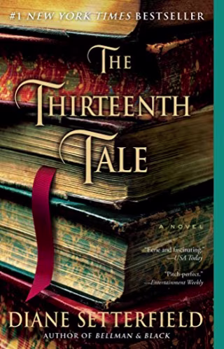 The Thirteenth Tale: A Novel