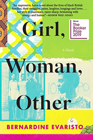 "Girl, Woman, Other" by Bernardine Evaristo