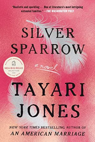 "Silver Sparrow" by Tayari Jones