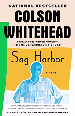 "Sag Harbor" by Colson Whitehead