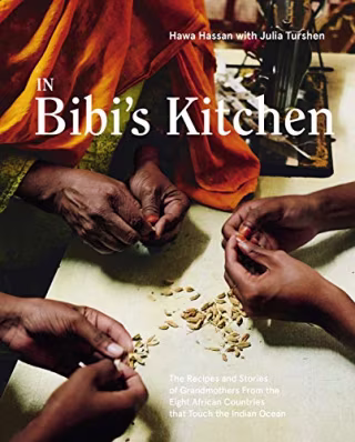 "In Bibi's Kitchen" by Hawa Hassan and Julia Turshen