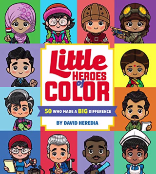 Little Heroes of Color: 50 Who Made a BIG Difference