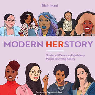 Modern HERstory: Stories of Women and Nonbinary People Rewriting History