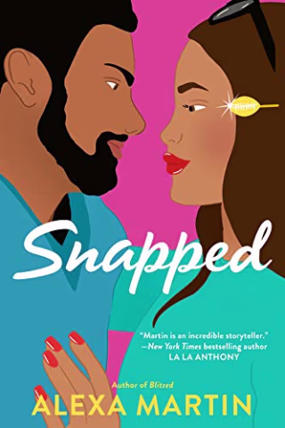 "Snapped," by Alexa Martin