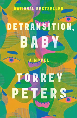 Detransition, Baby: A Novel