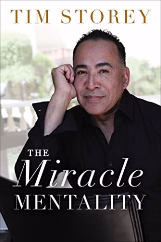 The Miracle Mentality: Tap into the Source of Magical Transformation in Your Life