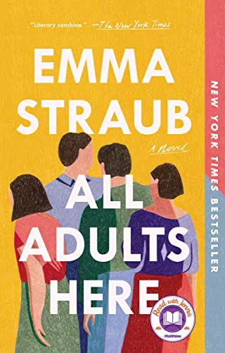 All Adults Here: A Novel
