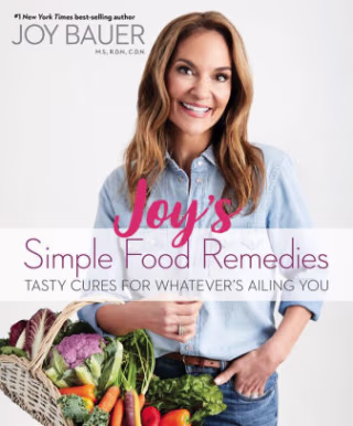 "Joy's Simple Food Remedies," by Joy Bauer