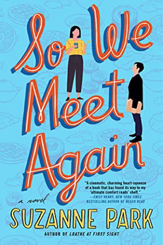 "So We Meet Again," by Suzanne Park