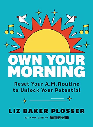 "Own Your Morning"