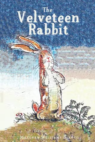 "The Velveteen Rabbit"