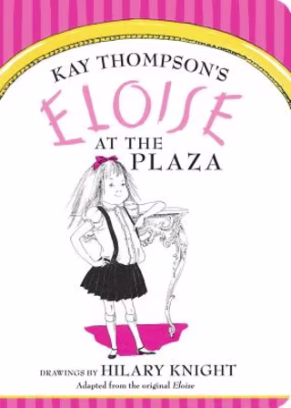 "Eloise at The Plaza"