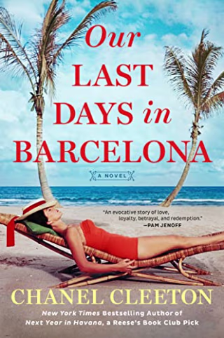 "Our Last Days in Barcelona," by Chanel Cleeton