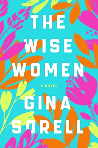 "The Wise Women," by Gina Sorrell