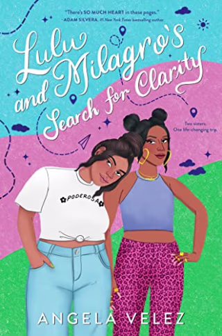 "Lulu and Milagro's Search for Clarity"
