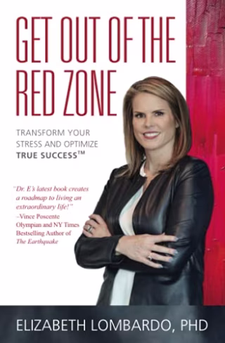 "Get Out of the Red Zone," by Dr. Elizabeth Lombardo