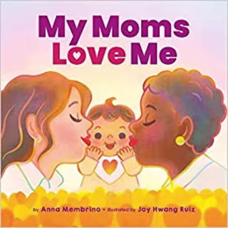 "My Moms Love Me"