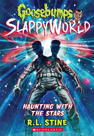Haunting with the Stars (Goosebumps Slappyworld #17)
