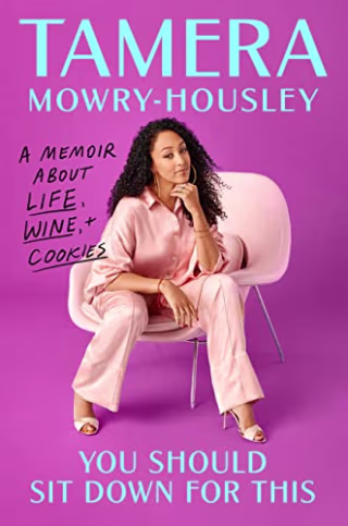 "You Should Sit Down for This" by Tamera Mowry-Housley