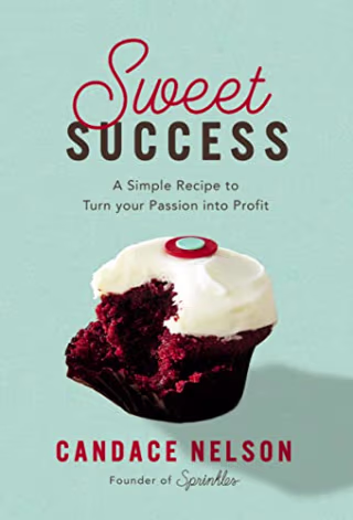 "Sweet Success" by Candace Nelson