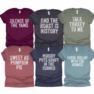 Family Thanksgiving Shirts, Thanksgiving Puns Shirt, Funny Matching Family Shirts, Matching Best Friends Shirts, Friendsgiving Group Shirts