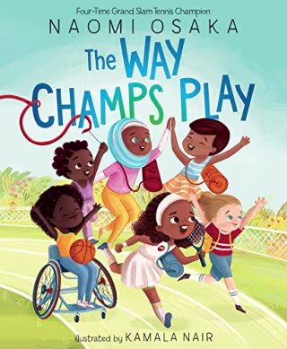 "The Way Champs Play" by Naomi Osaka