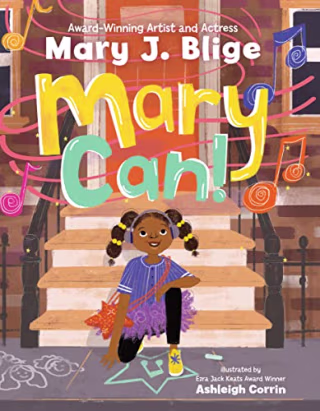"Mary Can!" by Mary J. Blige