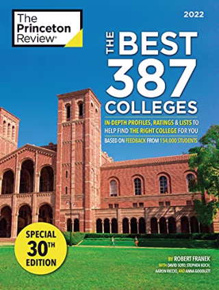 "The Best 387 Colleges, 2022," by The Princeton Review and Robert Franek