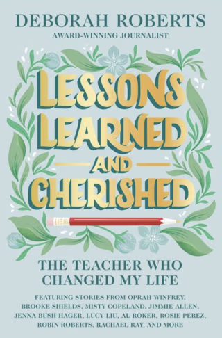 "Lessons Learned and Cherished"