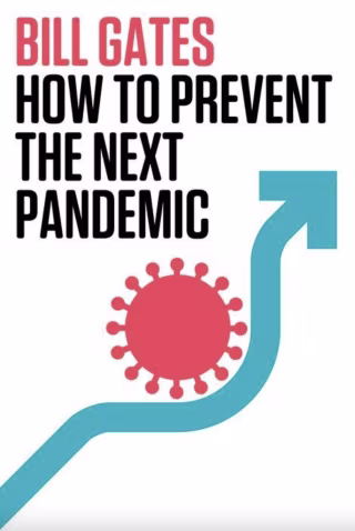 "How to Prevent the Next Pandemic"