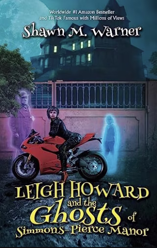 "Leigh Howard and the Ghosts of Simmons-Pierce Manor"