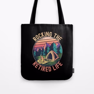 Rocking The Retired Life Tote Bag