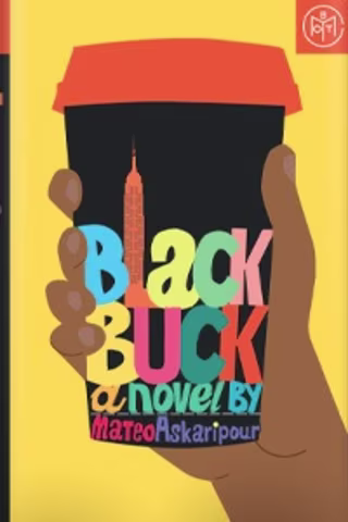 "Black Buck," by Mateo Askaripour