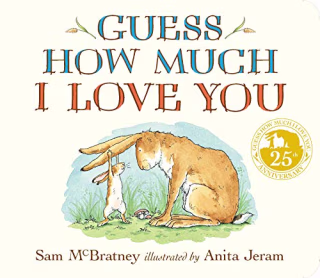 "Guess How Much I Love You," by Sam McBratney