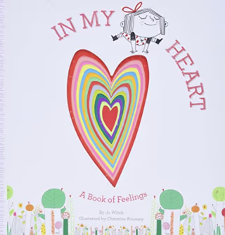 In My Heart: A Book of Feelings (Growing Hearts)